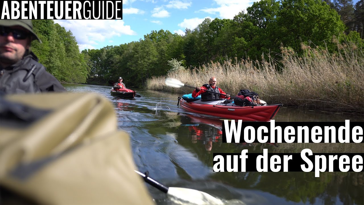 Kanutour auf der wundersch&ouml;nen Spree | Wasserwandern, Kajaktour, mit Wildzelten | Outdoor Review