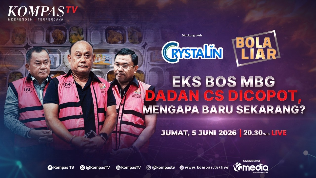 [FULL] Eks Pimpinan MBG Dadan Cs Ditetapkan Tersangka Korupsi, Kenapa Baru Sekarang? | BOLA LIAR