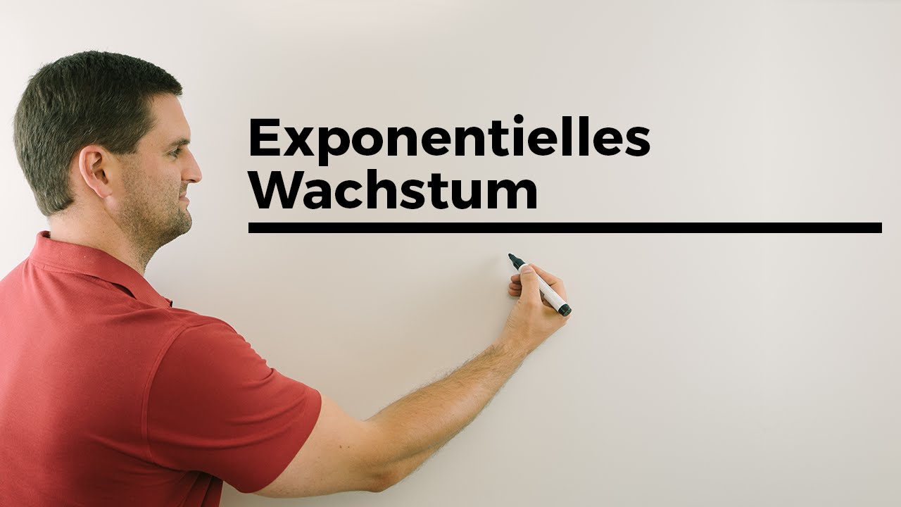 Exponentielles Wachstum, Grundlagen, Wachstums-/Zerfallsfaktor, Startwert | Mathe by Daniel Jung