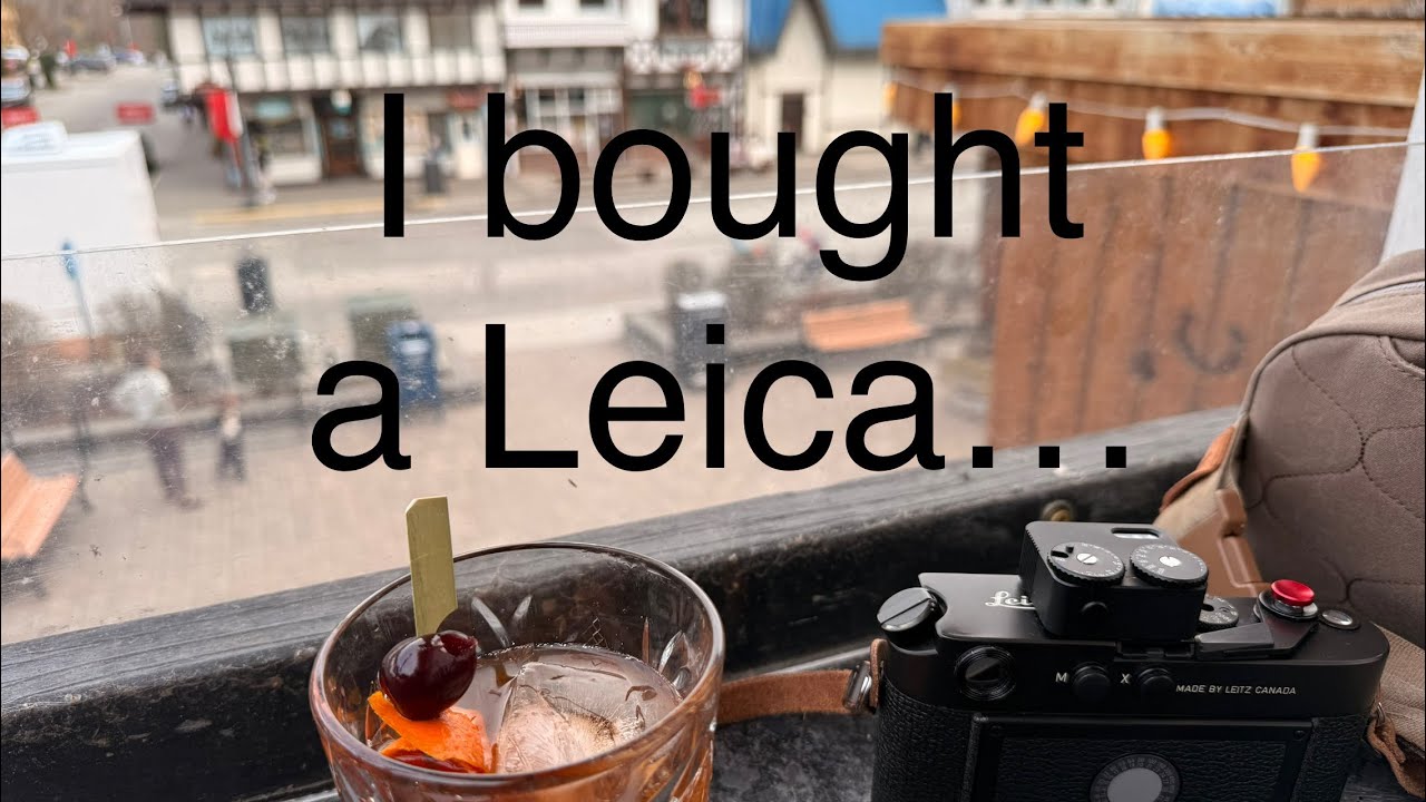 I BOUGHT MY FIRST LEICA…