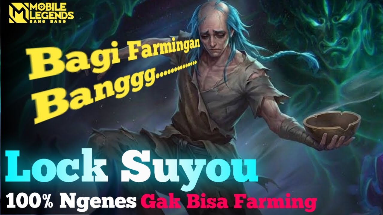 Lock Suyou Sampai Ngenes GK Bisa Farming!