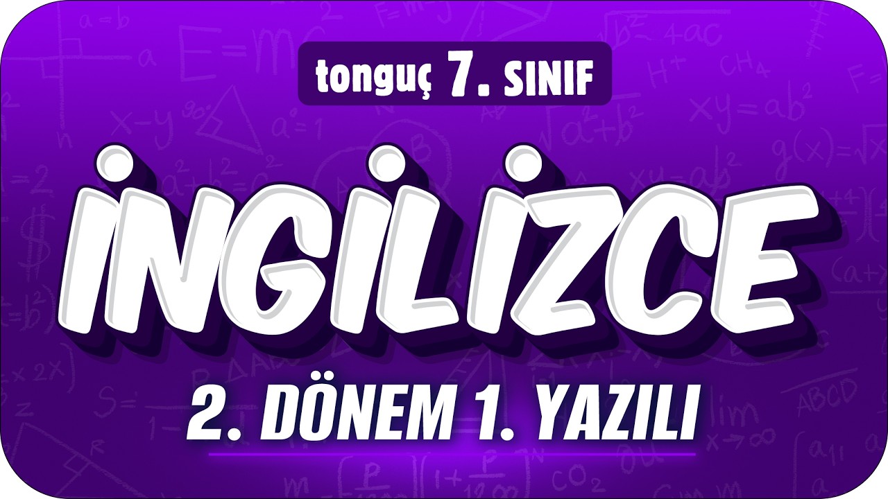 7.Sınıf İngilizce 2. D&ouml;nem 1. Yazılıya Hazırlık 📑 #7ING2D1Y #2026
