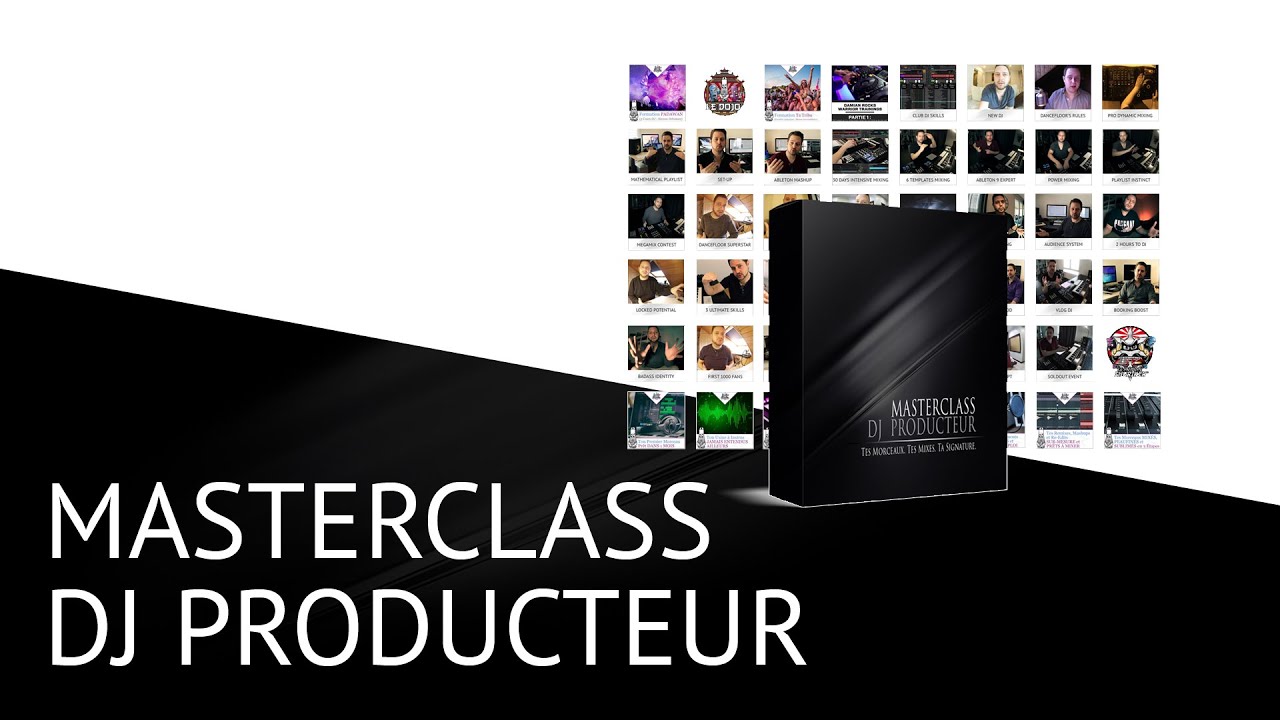 LA NOUVELLE MASTERCLASS DJ PRODUCTEUR