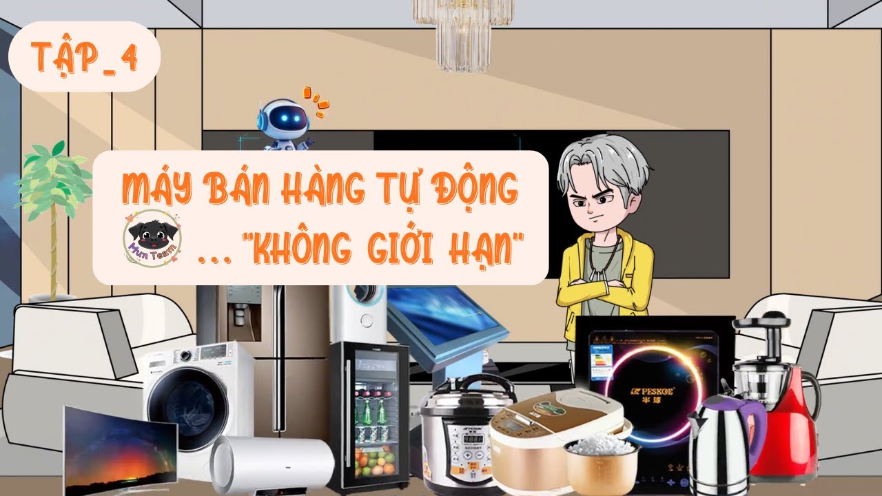 Phần 4 _ Máy Bán Hàng Tự Động 