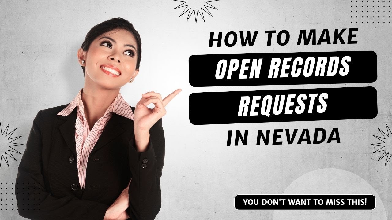 How to Make an Open Records Request in Nevada