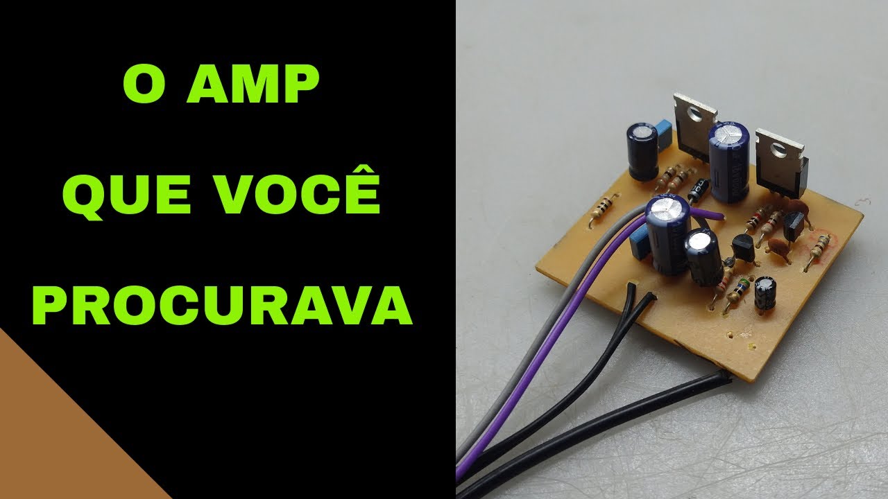 Um Amplificador Simples mas com uma Qualidade de Audio Espantosa!
