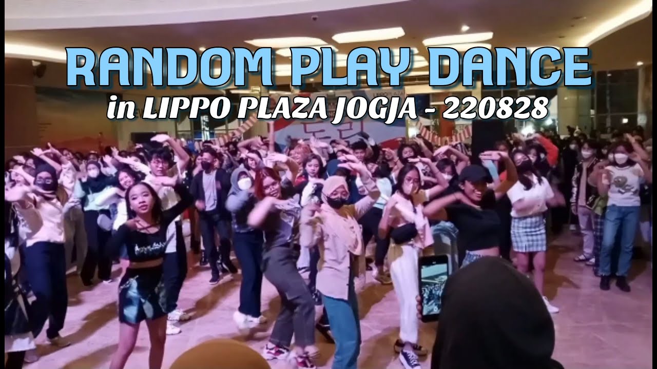 [KPOP RANDOM PLAY DANCE IN PUBLIC] at LIPPO PLAZA JOGJA | 220828