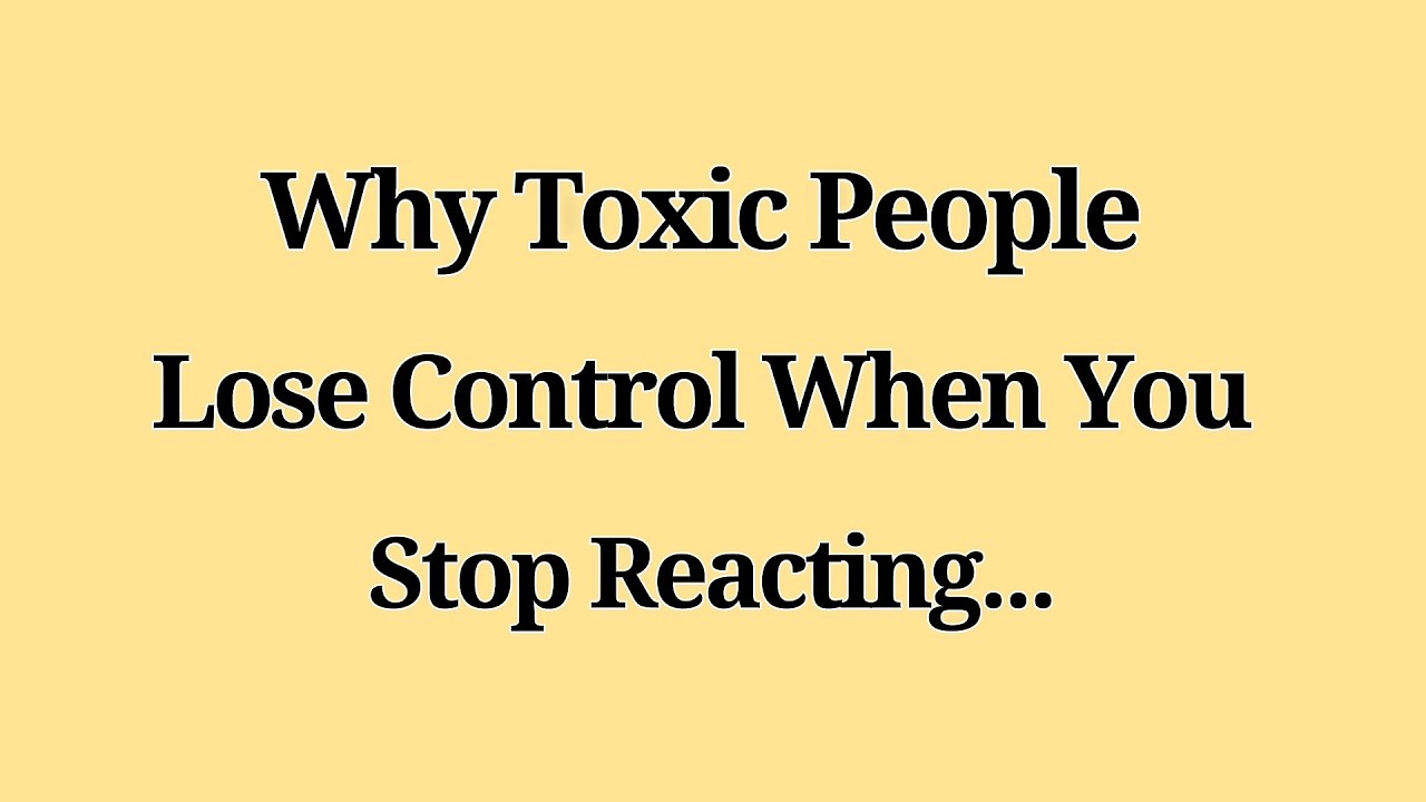 Why Toxic People Lose Control When You Stop Reacting 😌🧠 | Silent Power & Emotional Intelligence