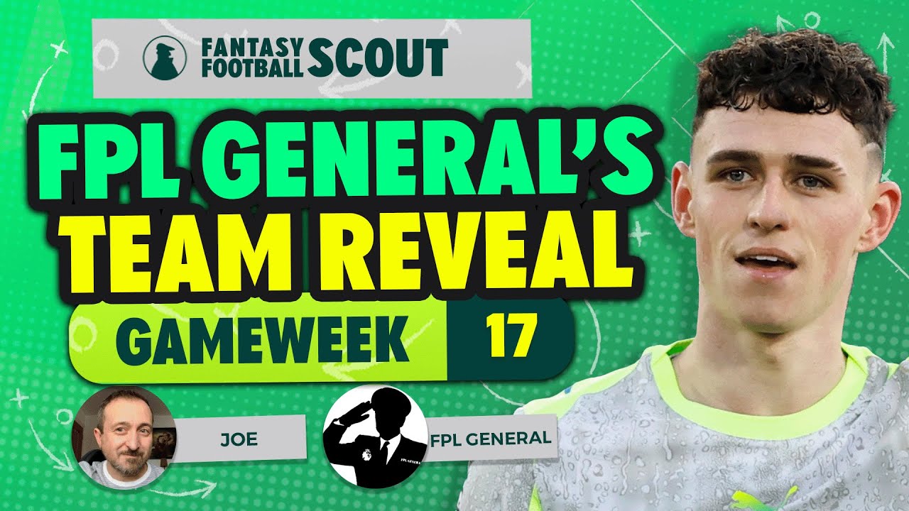 FODEN CAPTAIN VS WEST HAM 🚀 | FPL GENERAL'S GW17 TEAM SELECTION | FPL Tips 2025/26