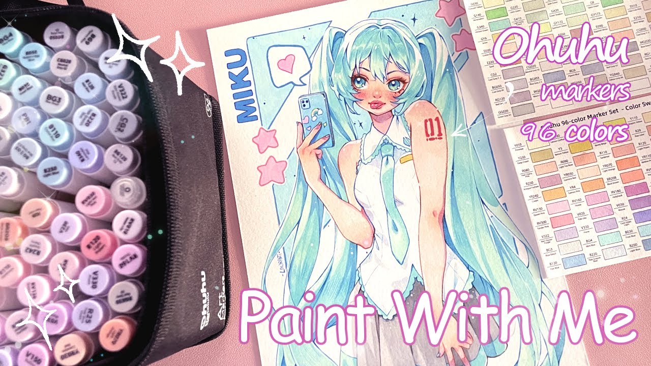 🫧Paint with me /Hatsune Miku✨/Ohuhu markers 96 pastel colors
