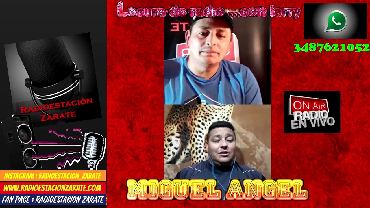 MIGUEL ANGEL-Nota en RADIOESTACION ZARATE con LARRY