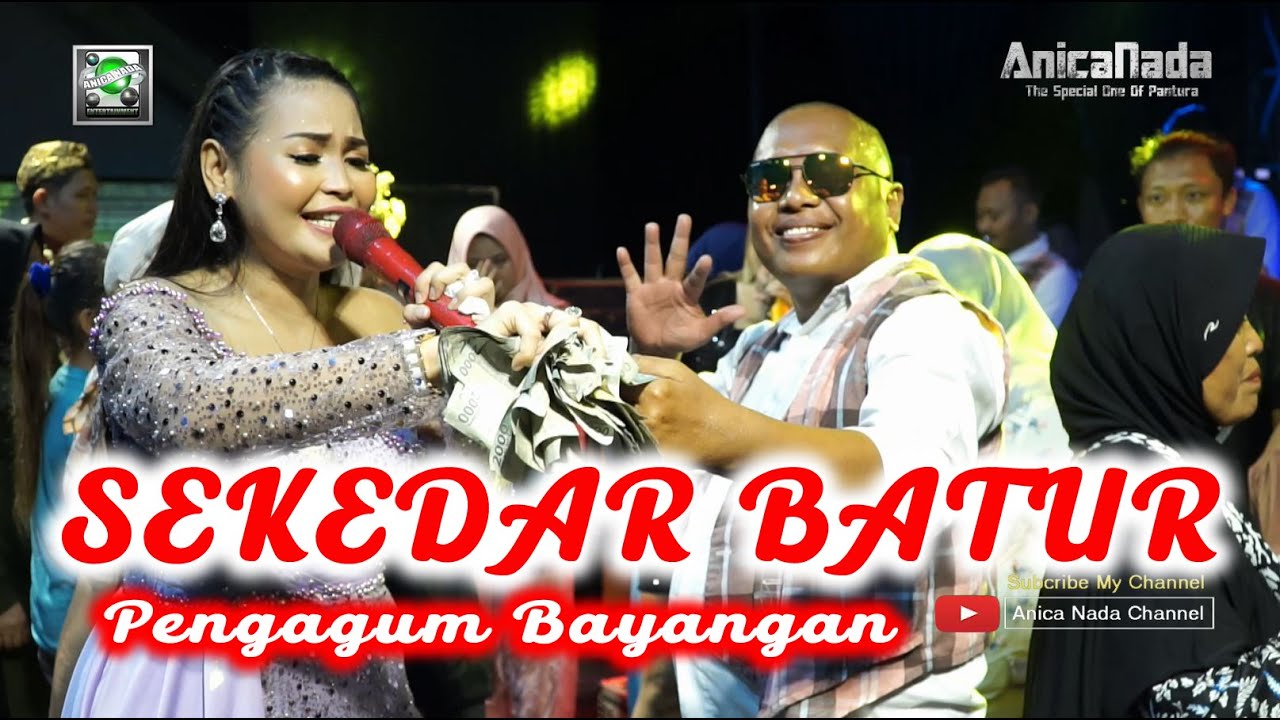 SEKEDAR BATUR ( PENGAGUM BAYANGAN) - DIAN ANIC - VERSI ANICA NADA LIRIK