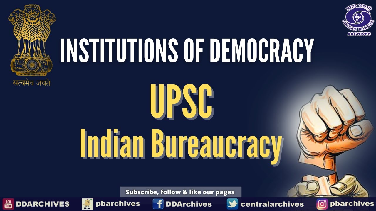 UPSC & Indian Bureaucracy | Institutions of Democracy | Episode 16