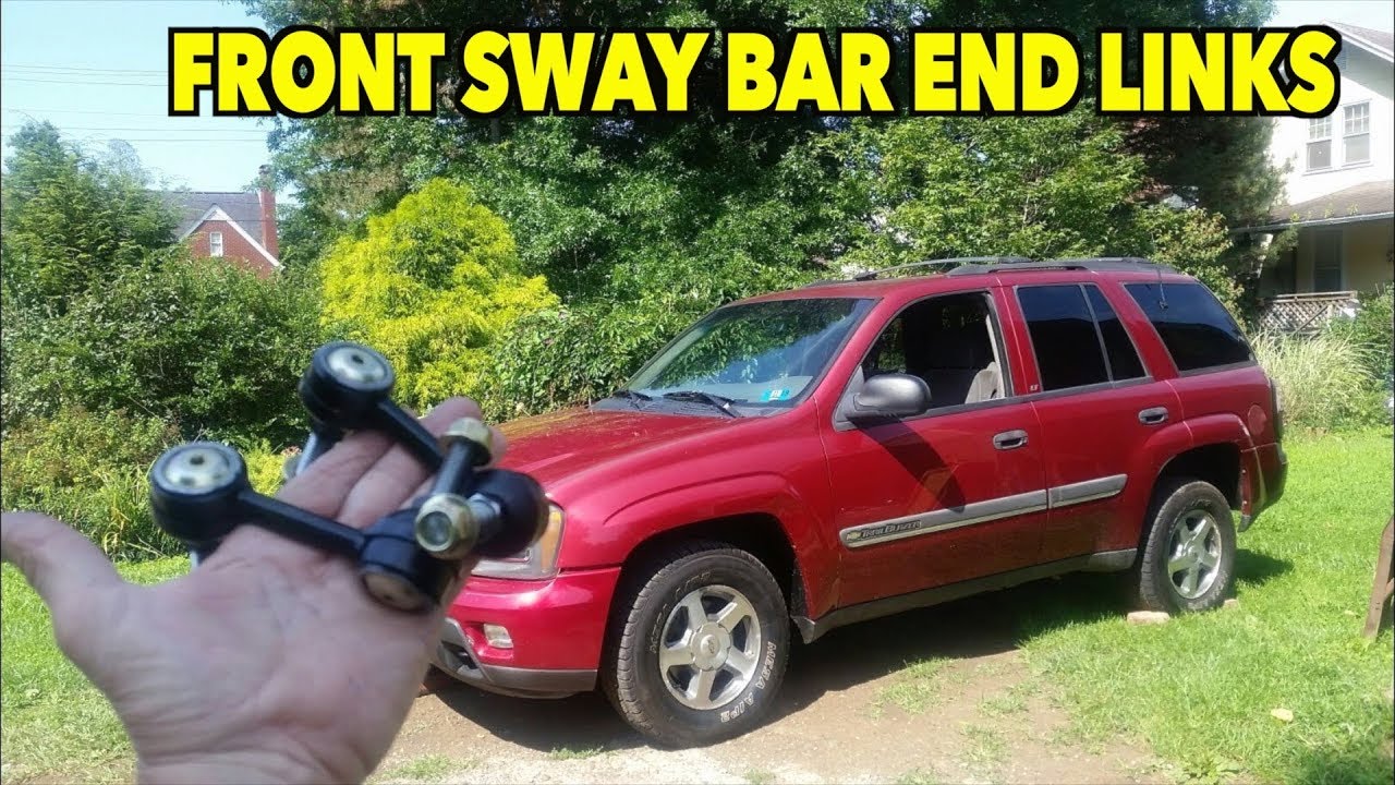 02-09 TrailBlazer Front Sway Bar Ends links Replacement.