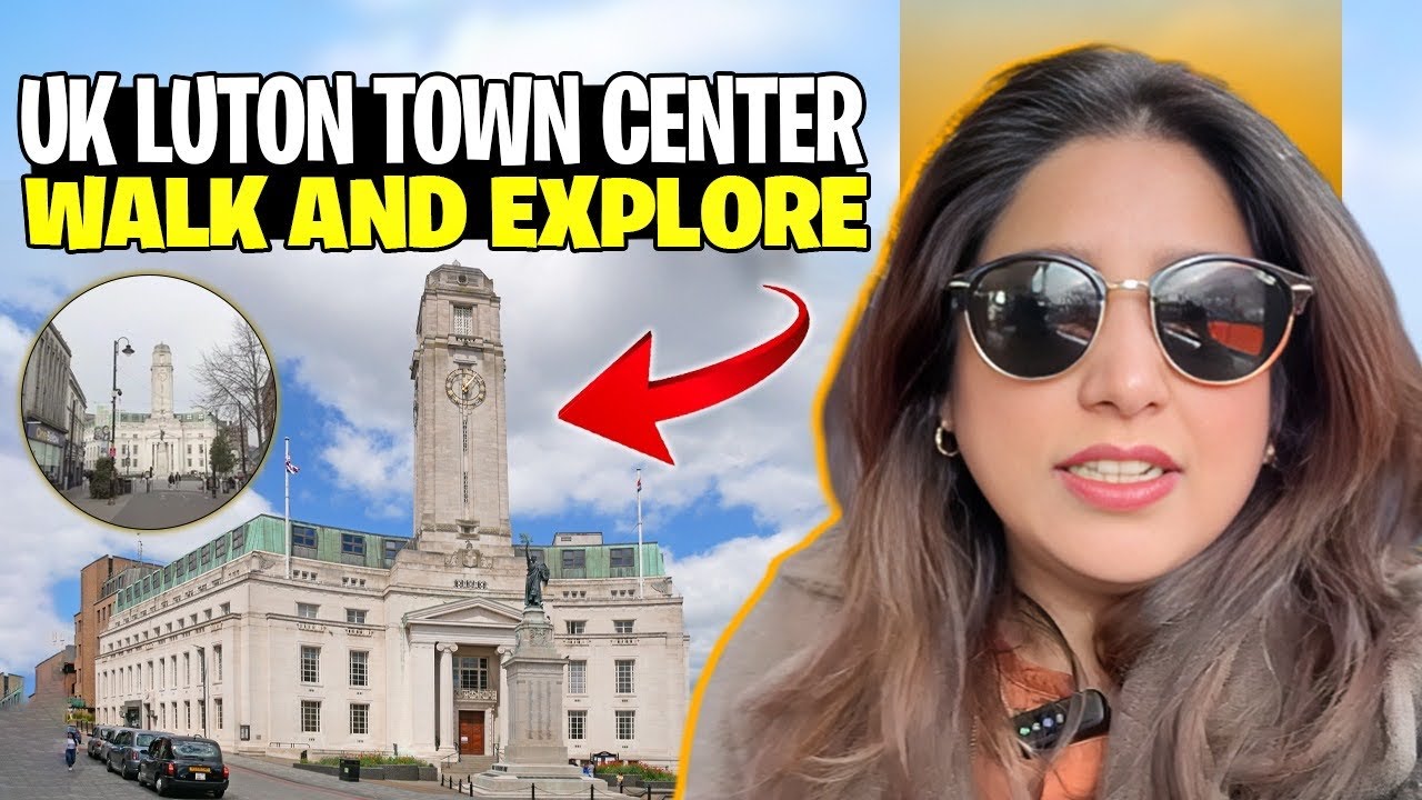 Luton city center walk and explore| Fozia traveling passion