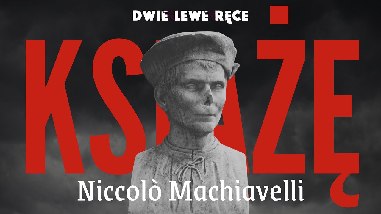 [O KSIĄŻKACH] „Książę” Niccolò Machiavelli