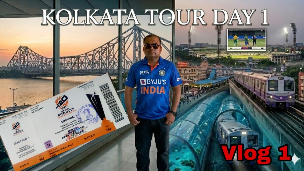 Kolkata Tour | Vlog 1| SA VS NZ T20 semifinal Tickets 