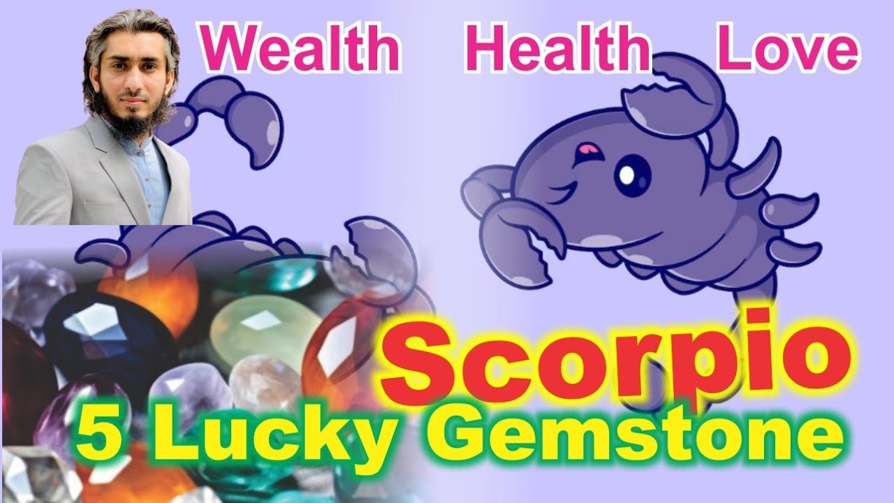 5 Lucky Stone For Scorpio Men and Woman - Gemstone for Wealth Health and Love Burj Aqrab Birth Stone