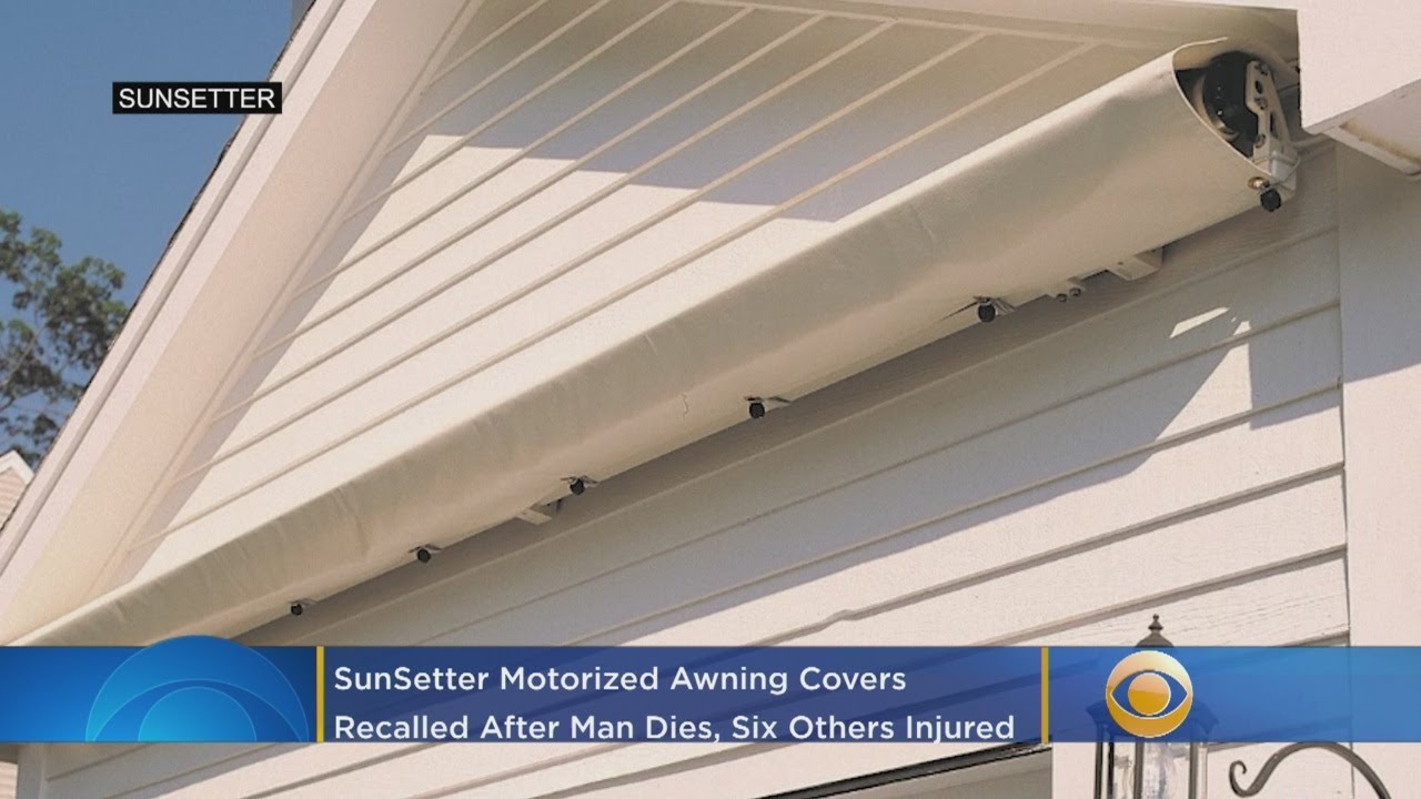 SunSetter Recalling Motorized Awning Covers After One Man Dies, Six Others Injured