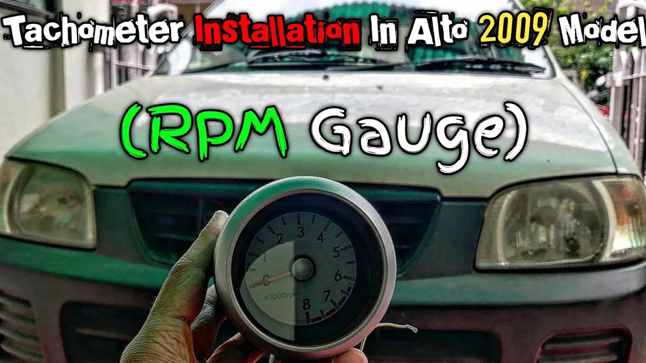 Maruti Suzuki Alto Tachometer Installation Tutorial | Alto RPM Gauge Installation In Hindi Tutorial