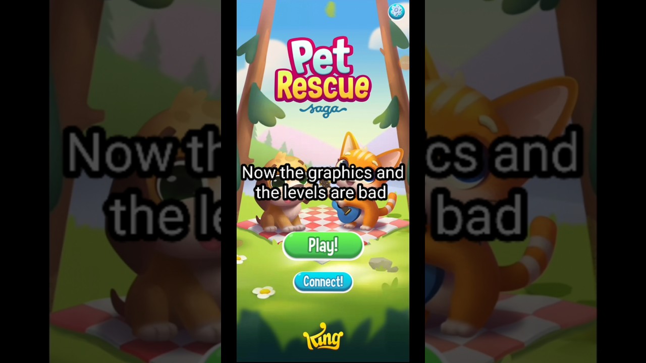 Pet Rescue Saga game has been ruined!