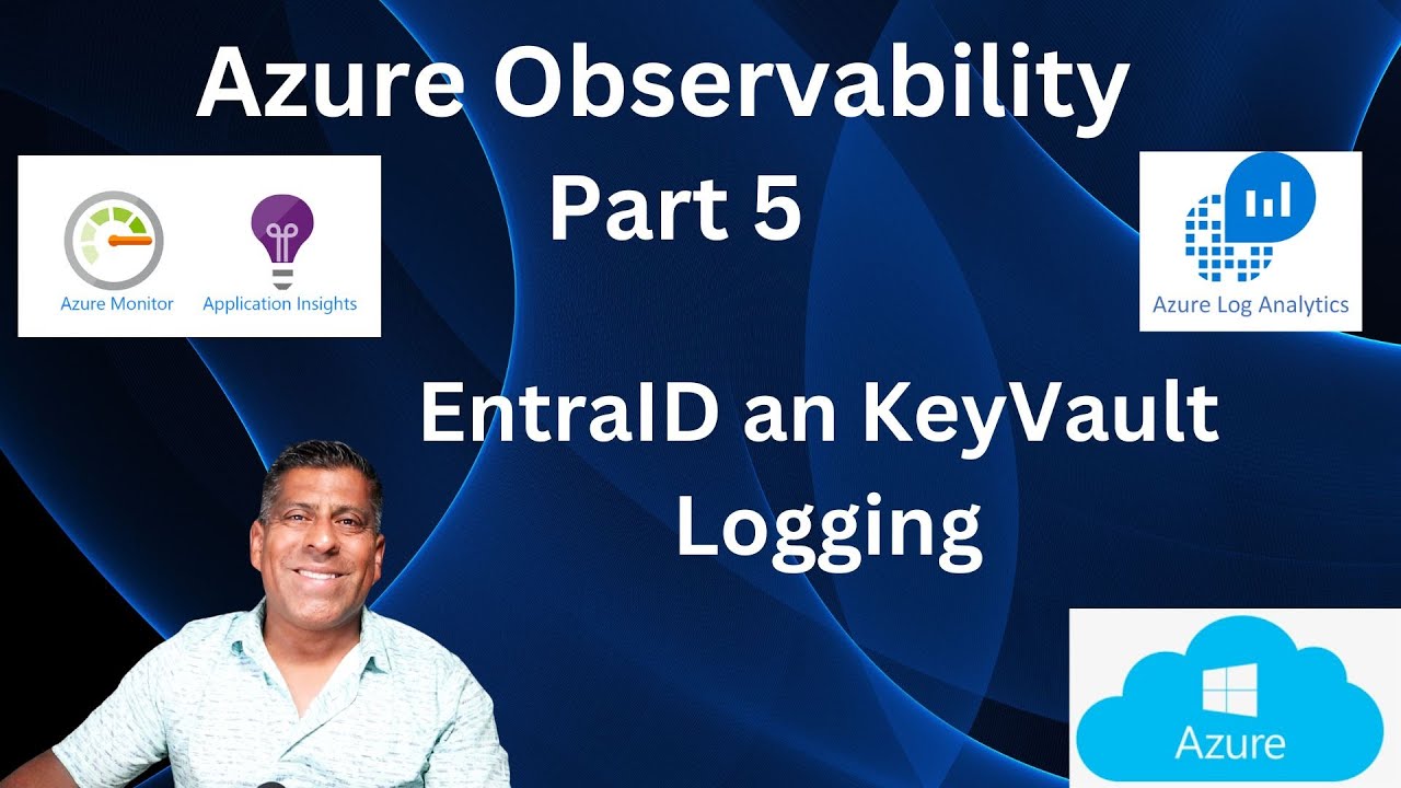 Azure observability part 5   - EntraID KeyVault logging
