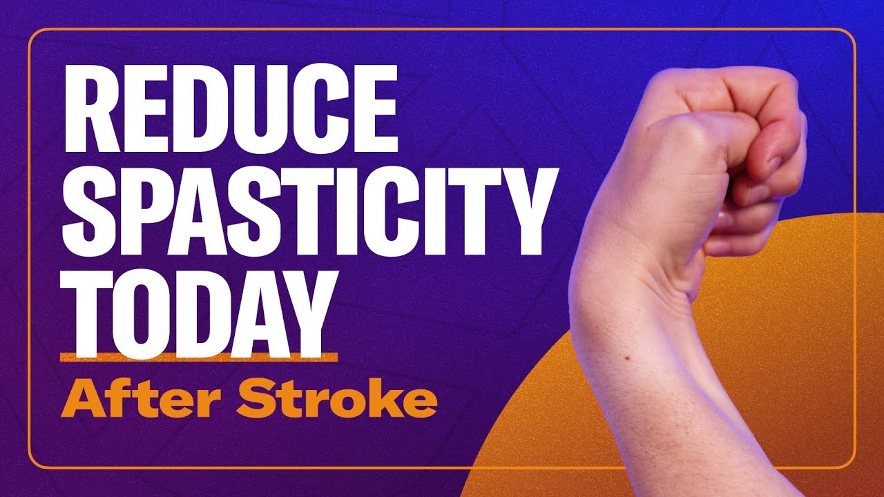 Start Reducing Spasticity Today After Stroke – No Equipment Needed!