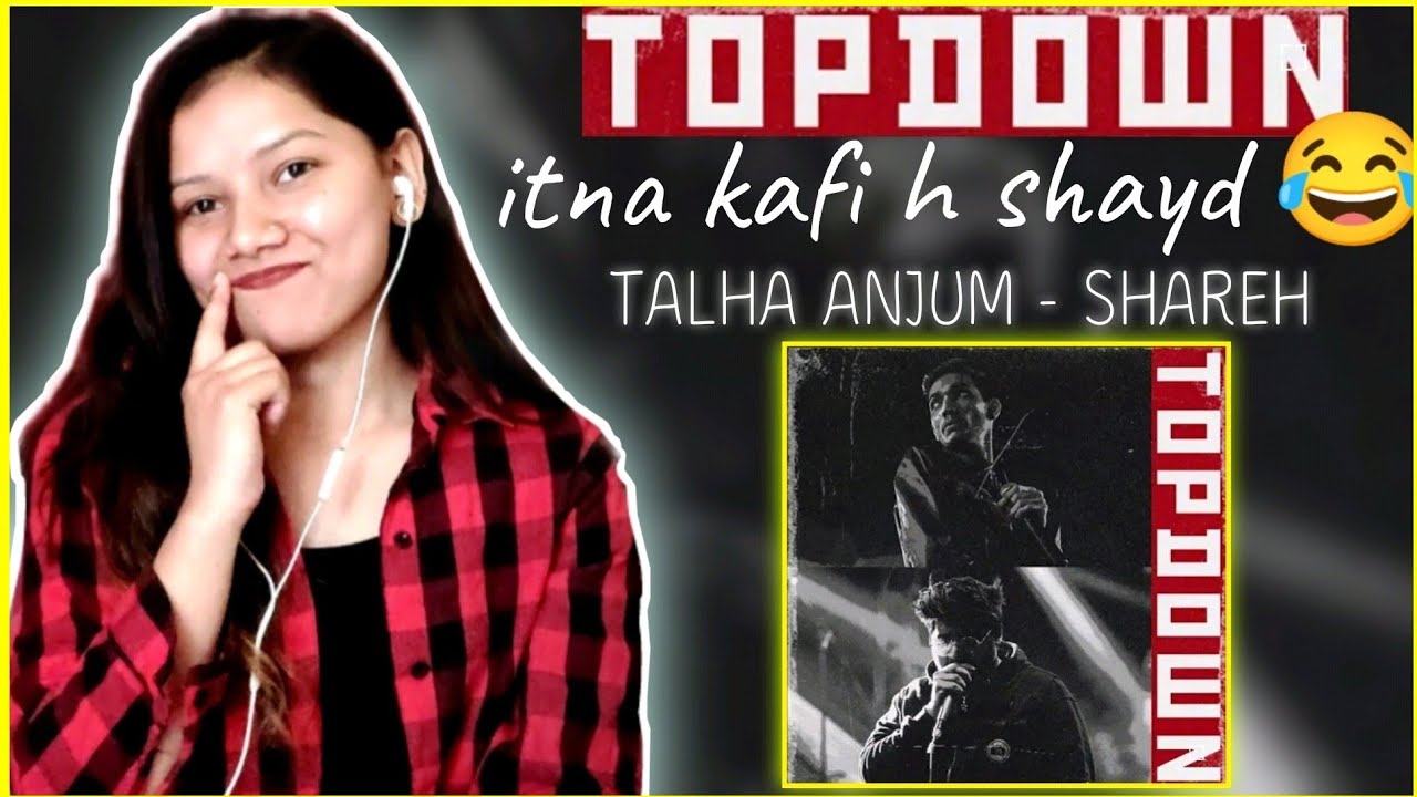 @SharehAkhter  - TOPDOWN ft. @TalhaAnjum (Audio) | Ruchika Chhetri Reaction
