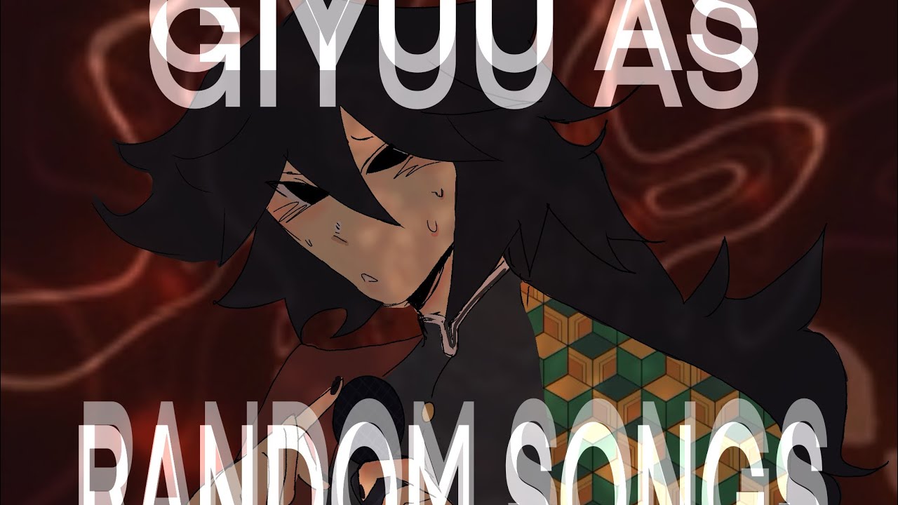 GIYUU AS RANDOM |ALL PARTS FOR NOW ^^| PLEASE CHECK DESC | DID I EAT, CHAT? :D