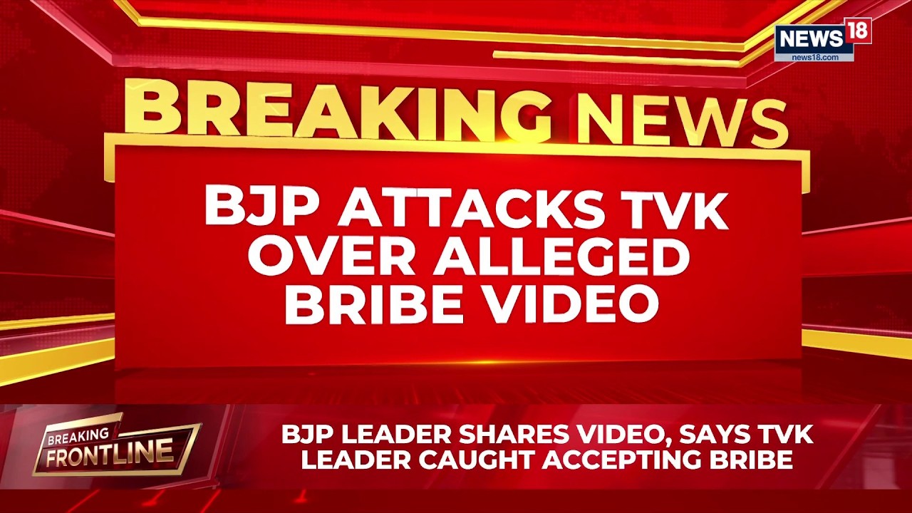 Tamil Nadu Row: BJP's Vinoj P. Selvam Accuses TVK's Vira of Accepting ₹1.3 Lakh Bribe | News18