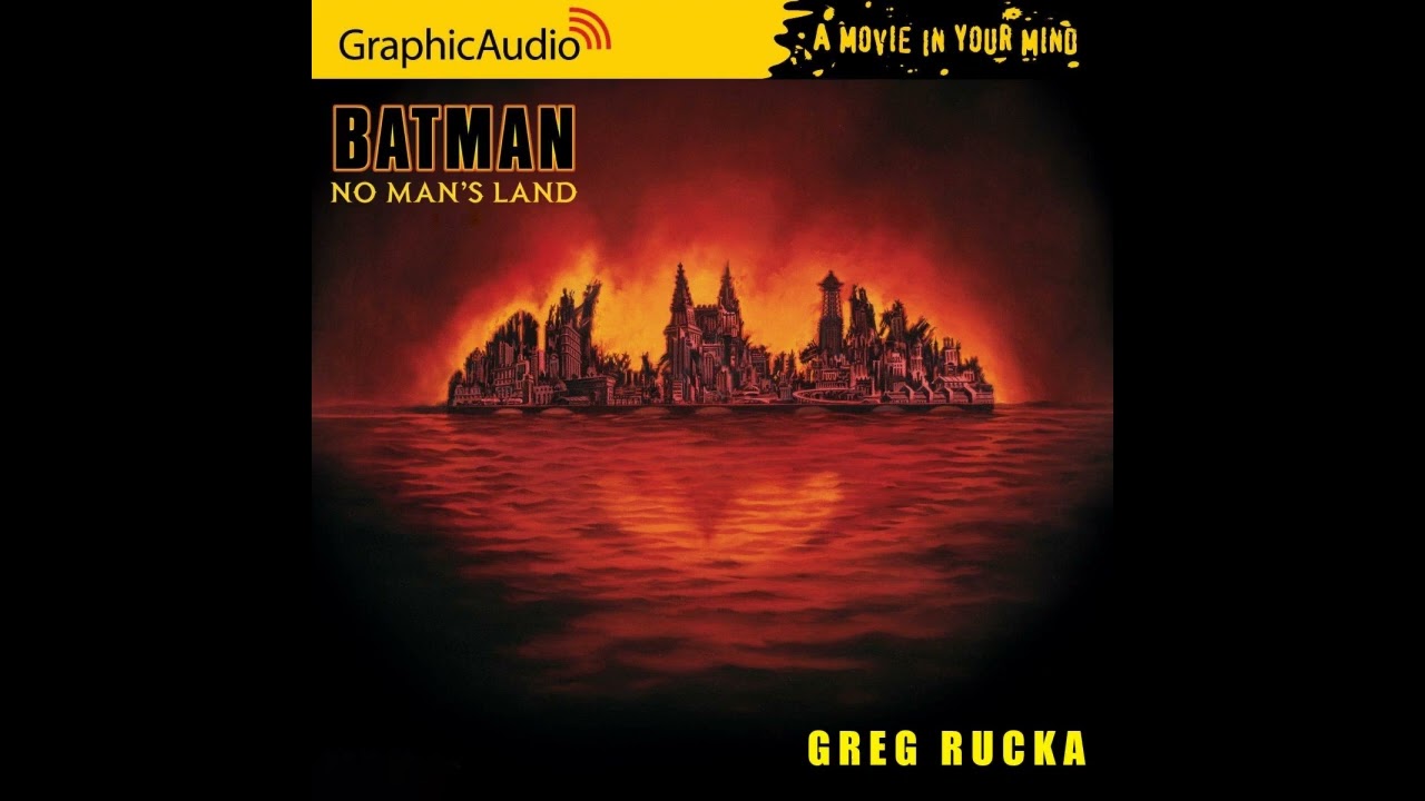 Batman: No Man's Land Audiobook Part 1