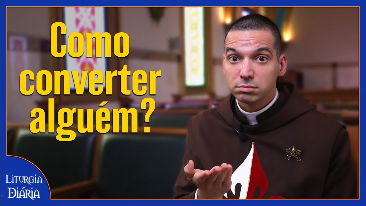Como converter algu&eacute;m? I Padre Carlos Adriano (Liturgia Di&aacute;ria, 3 fev. 2022)
