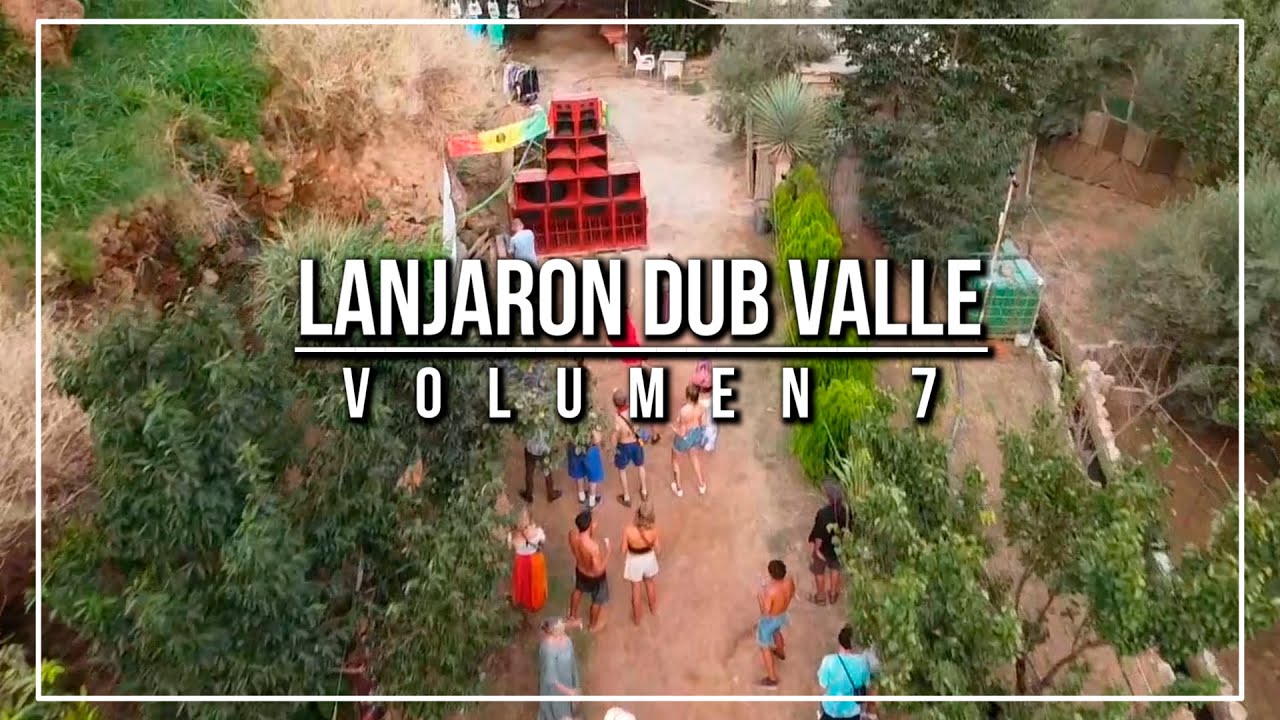 LANJAR&Oacute;N DUB VALLE v7 @ AFTERMOVIE