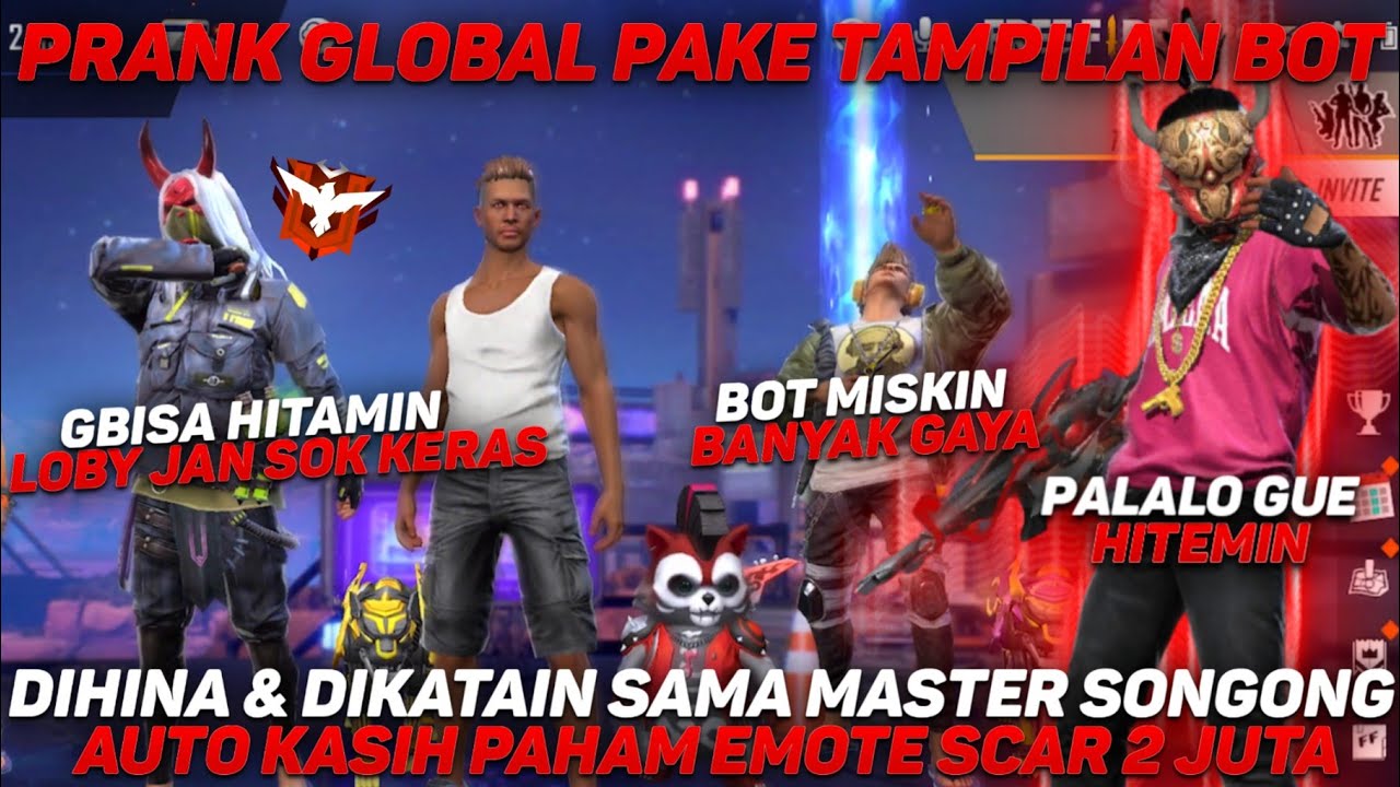 PRANK GLOBAL PAKE TAMPILAN BOT MALAH DIHINA SAMA MASTER SONGONG!! AUTO PAMERIN SCAR MEGALODON 2JT!