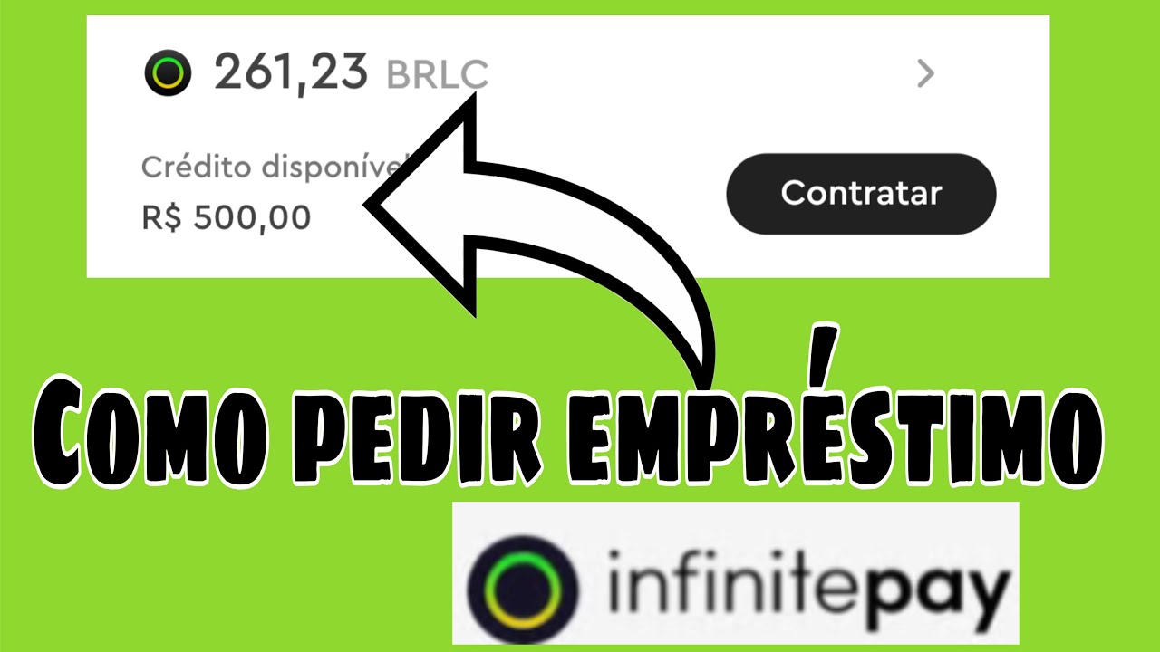 Como pedir empr&eacute;stimo infinitepay contratar empr&eacute;stimo
