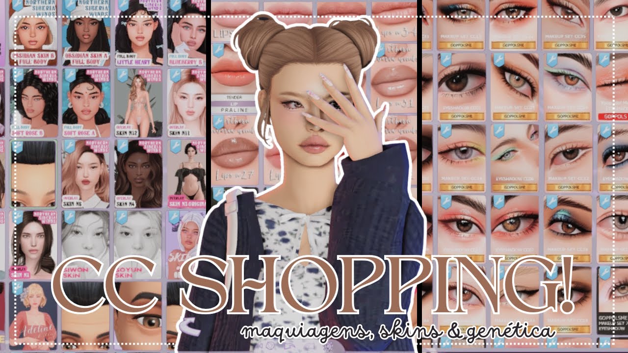 CC SHOPPING: maquiagens, skins e genéticas | the sims 4