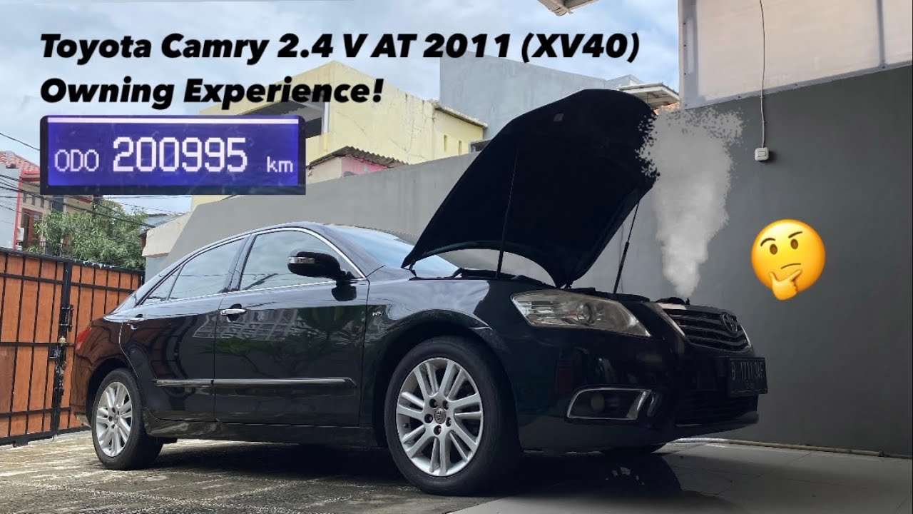 SEDAN YANG TANGGUH!? | TOYOTA CAMRY 2.4 V 2011 OWNING EXPERIENCE