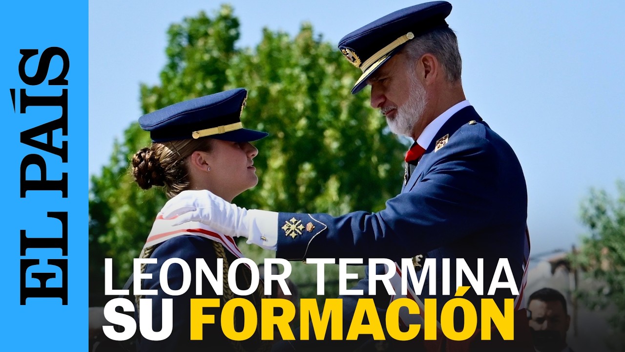 La PRINCESA de Asturias termina su FORMACI&Oacute;N MILITAR | EL PA&Iacute;S