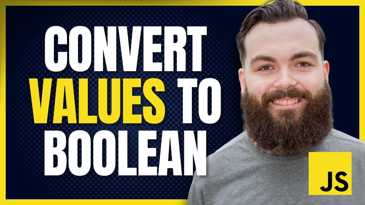 2  Easy Ways to Convert Values to a Boolean in JavaScript