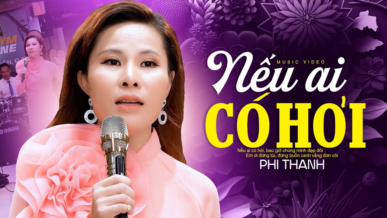 Nhạc Vàng Xưa Để Đời | NẾU AI CÓ HỎI - Phi Thanh | Nếu ai có hỏi, bao giờ chúng mình đẹp đôi???