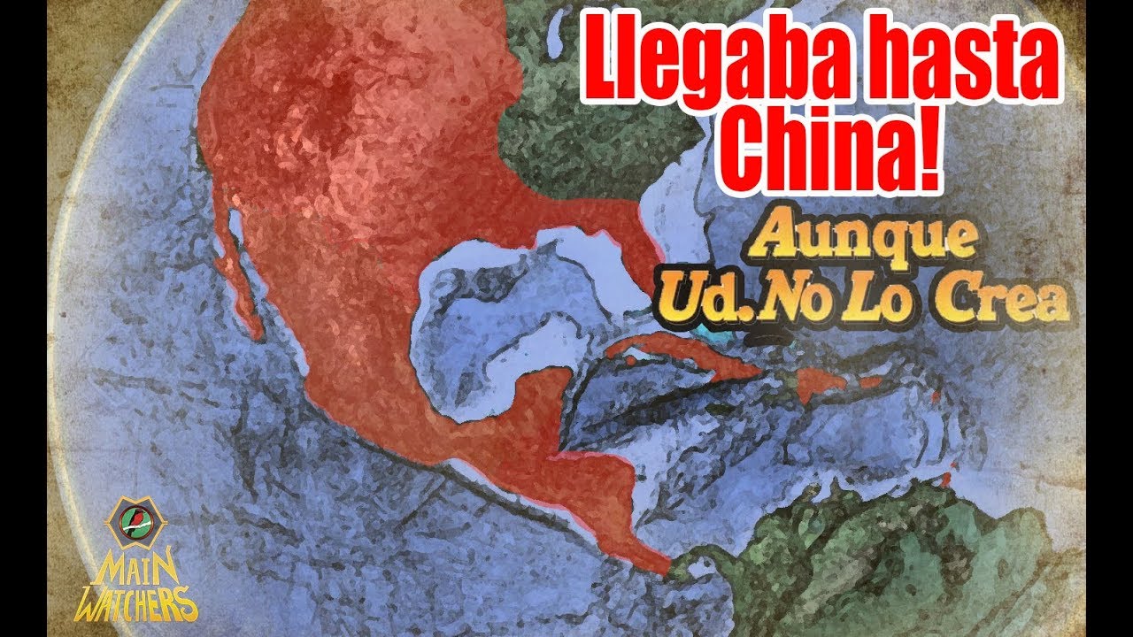 El increíble TAMAÑO de la NUEVA ESPAÑA!