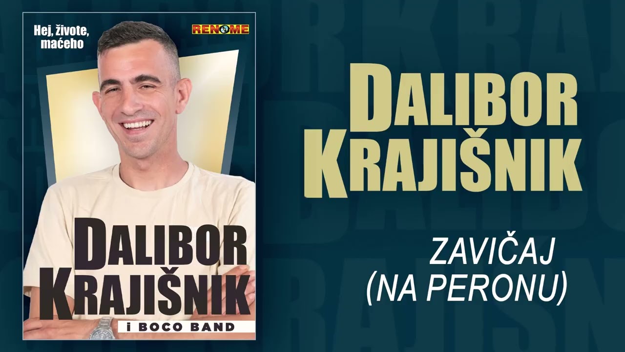 Dalibor Krajisnik - Zavicaj (Na peronu) (Audio 2025)