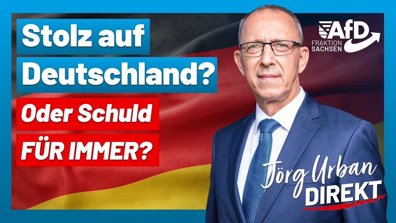 Stolz auf Deutschland? Oder Schuld für immer? | Jörg Urban Direkt