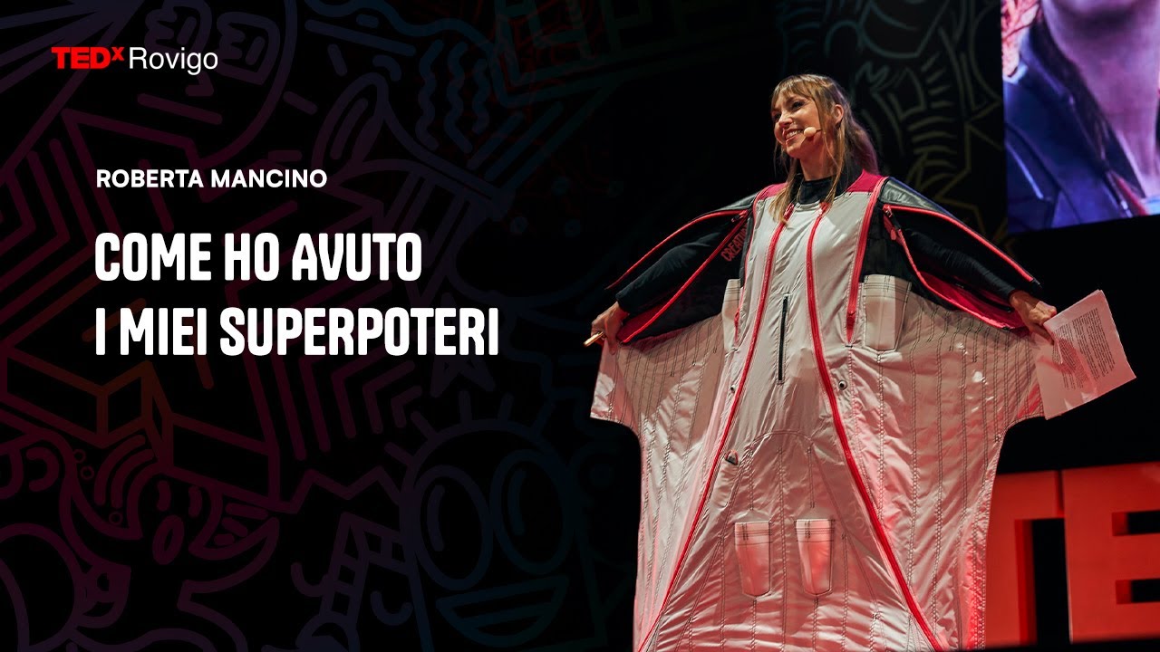 Come ho avuto i miei Superpoteri | Roberta Mancino | TEDxRovigo