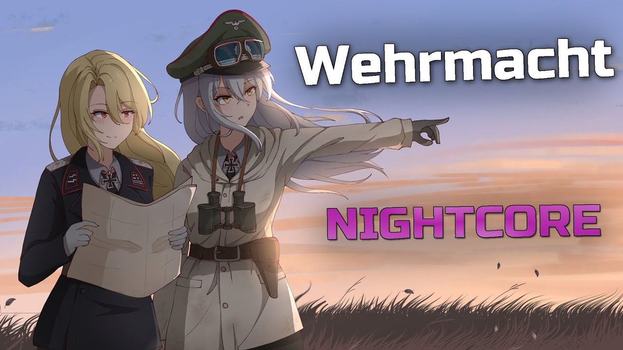 Nightcore - Wehrmacht (Sabaton)
