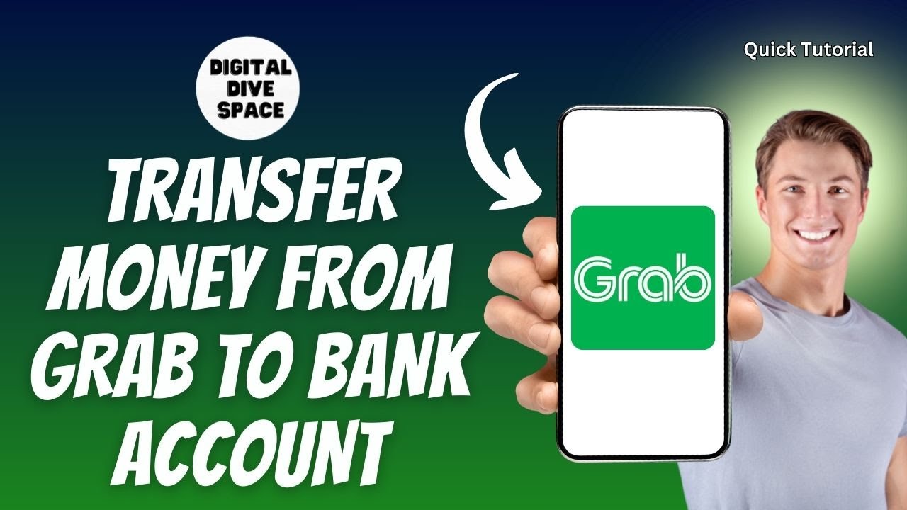 How To Transfer Money From Grab To Bank Account Malaysia