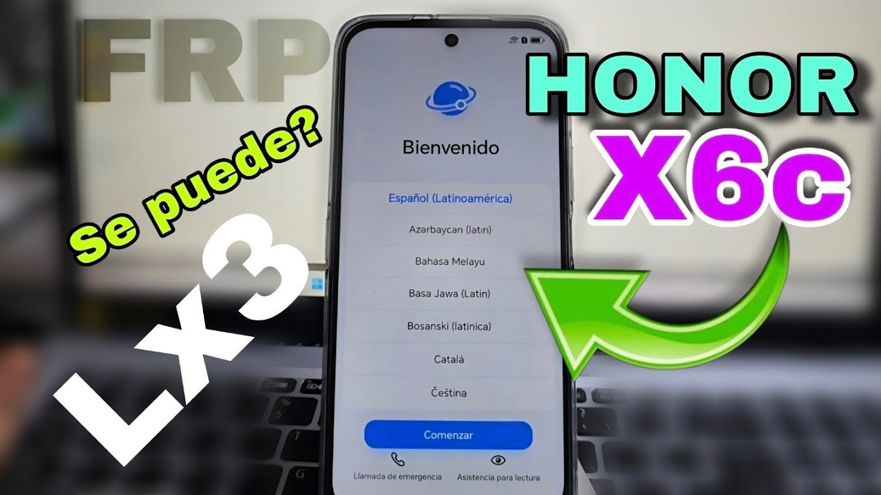 Eliminar Cuenta GOOGLE a HONOR X6C LX3 ¿Se puede Con herramienta? -Unlock tool