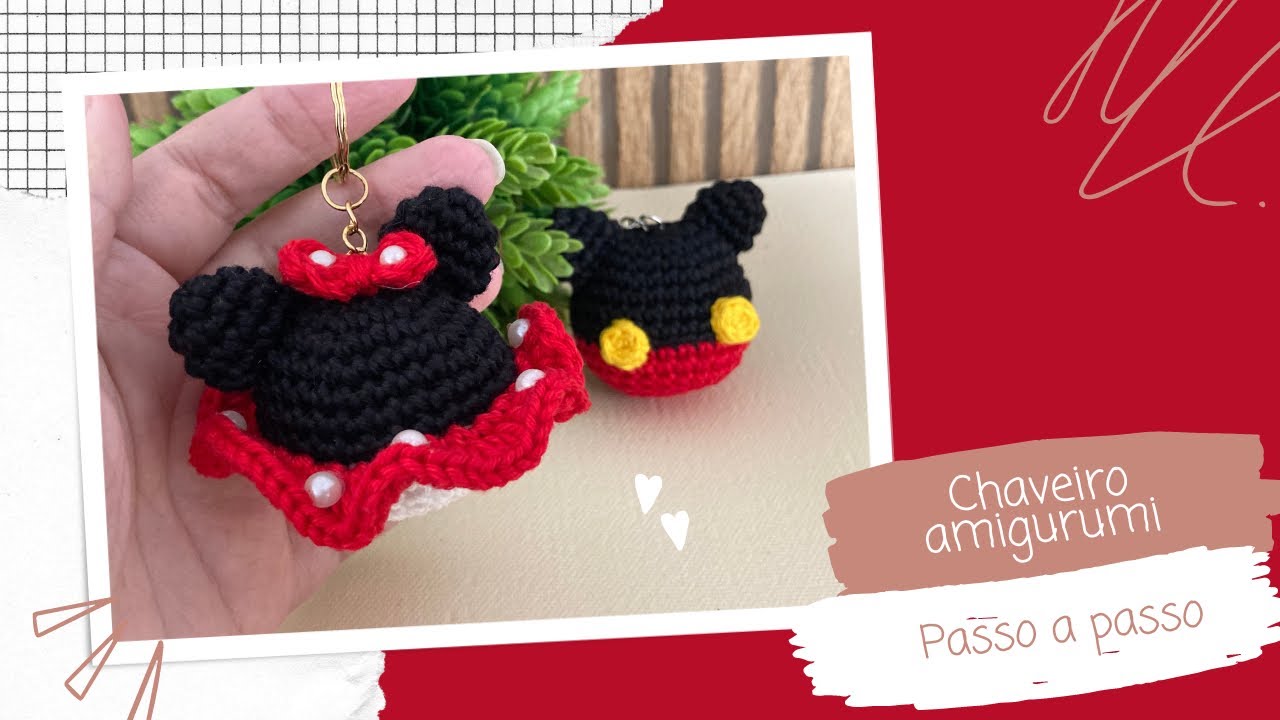 Chaveiro Mickey e Minnie de amigurumi - Passo a passo completo