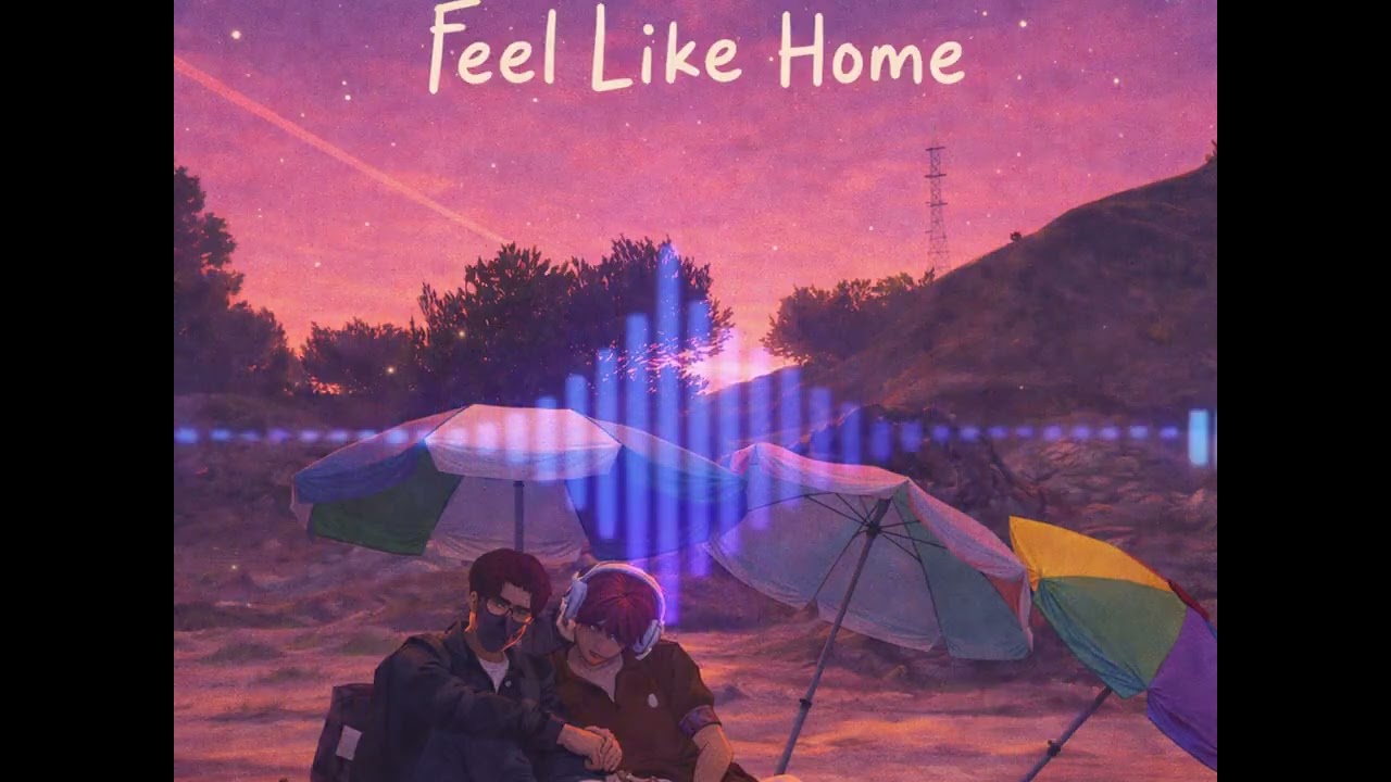 Feel like Home