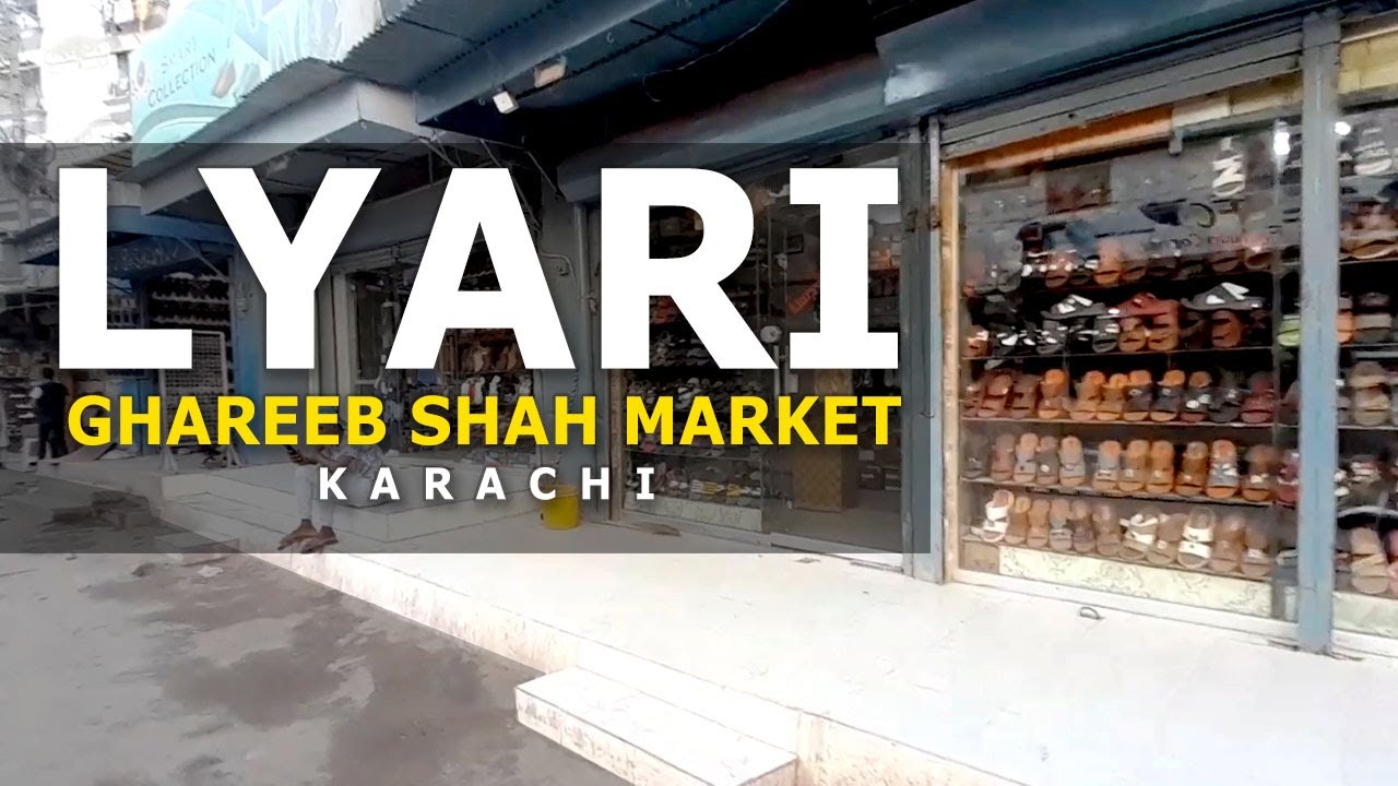 Lyari Ghareeb Shah Market Walking tour.
